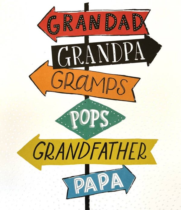 Grandad - Grandpa, Gramps, Pops, Grandfather, Papa