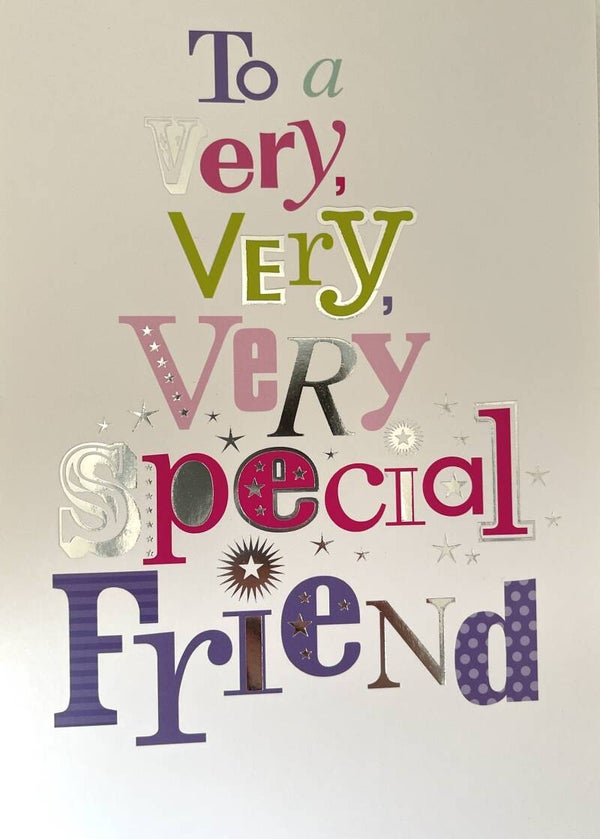 Friend - To a very special Friend