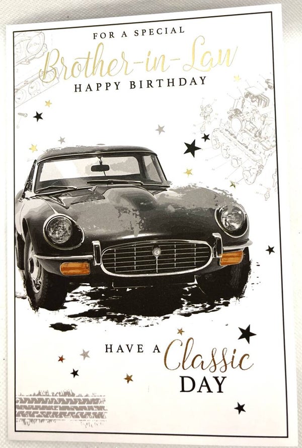 Brother-in-Law - Have a Classic Day