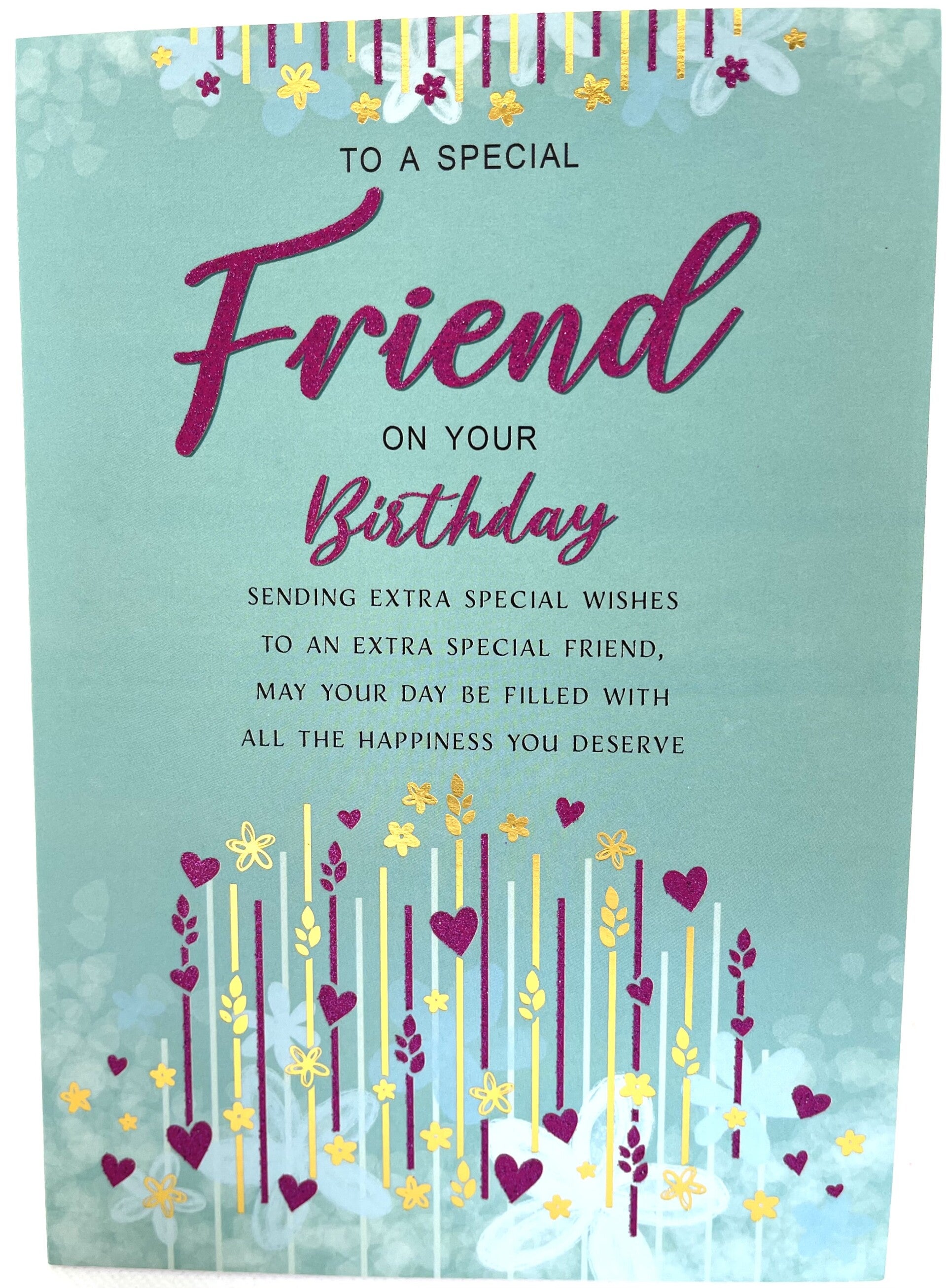 Friend - To a special friend on your birthday