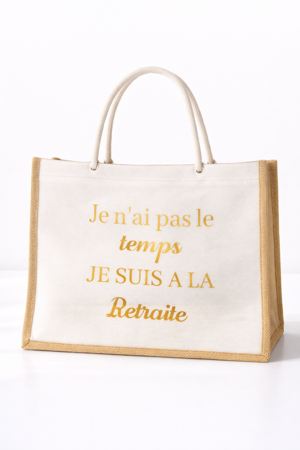 " Je n'ai pas le temps , je suis à la retraite "