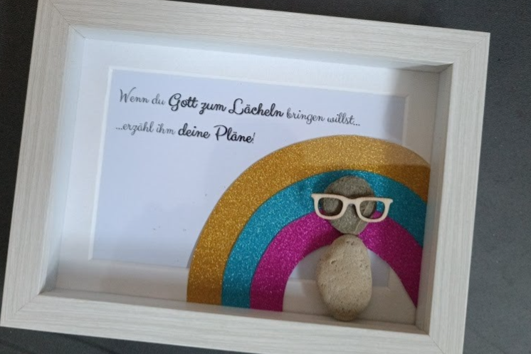 Steinbild Wenn du Gott zu Lächeln...