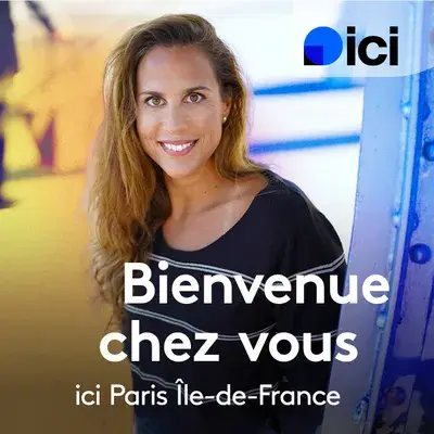 BIENVENUE CHEZ VOUS ICI PARIS - RADIO FRANCE - Chargée d'émission