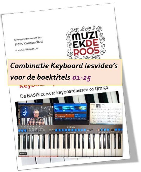 Keyboardcursus 01 tm 50: Vijf video's (met de keyboardlessen 01 tm 25) van dit boek