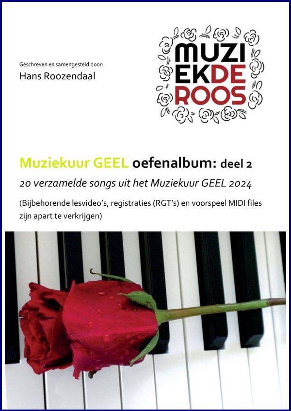Muziekuur Geel Oefenalbum deel 2 (zonder de bijbehorende 4 lesvideo's of 20 MIDI-files))