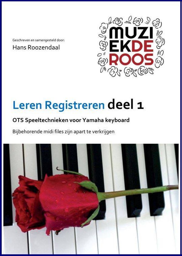 Speelboek KEYBOARD Leren Registreren deel 1 (midi's zijn beschikbaar)