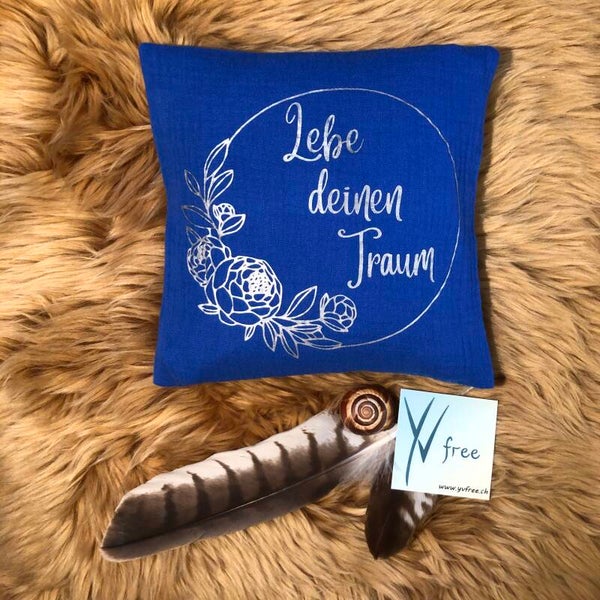 Traubenkernen Kissen Lebe deinen Traum