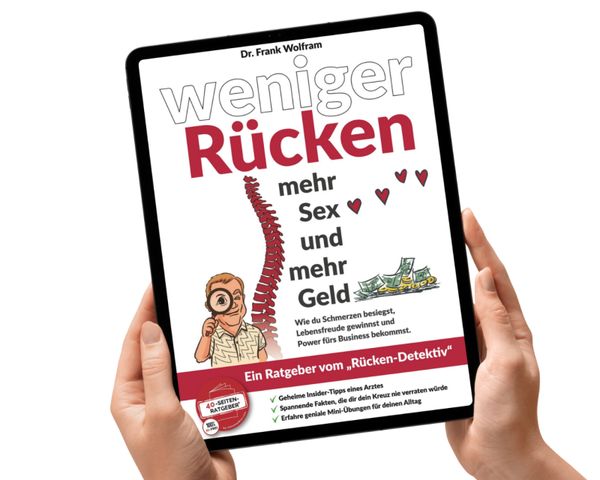 E-Book "Weniger Rücken - mehr Sex und mehr Geld."