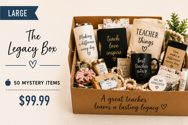 Teacher Appreciation: The Legacy Box
