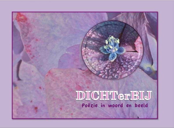 Dichterbij - Poëzie in Woord en Beeld