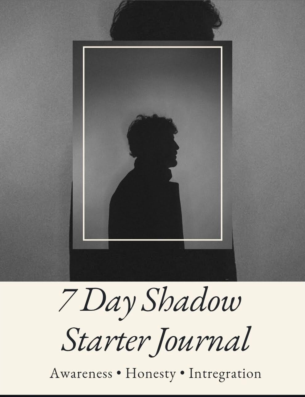 7 Day Starter Shadow Activation Journal