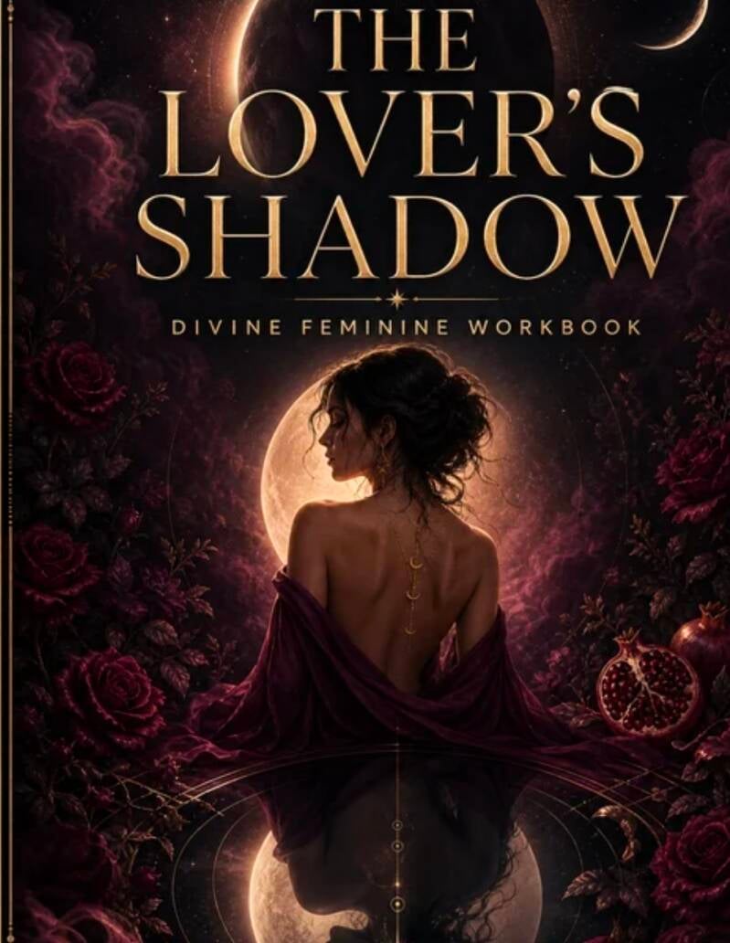 The Divine Feminine The Lover's Shadow Workbook AI Image Ceeated by Manus