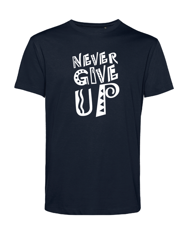 NEVER GIVE UP Tee shirt