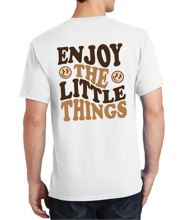 ENJOY THE LITTLE THINGS