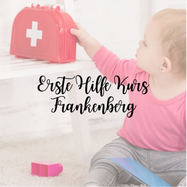 Erste Hilfe Kurs Frankenberg