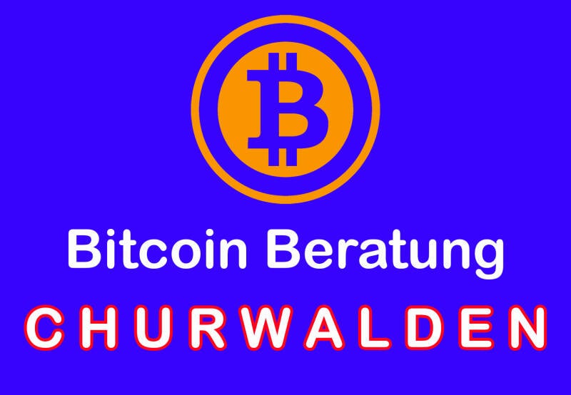 Bitcoin Beratung Churwalden – Sicher investieren lernen