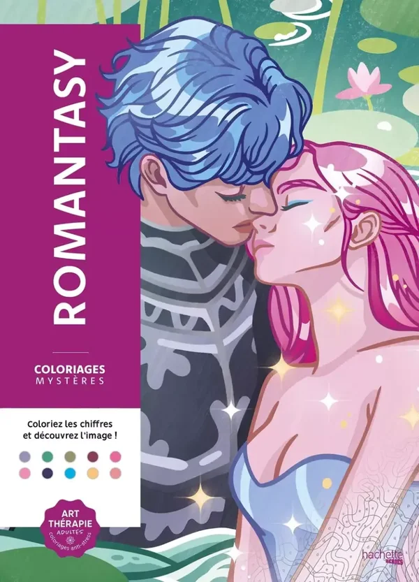 Coloriages mystères - Romantasy  Hachette Heroes / Coloriages Art Thérapie