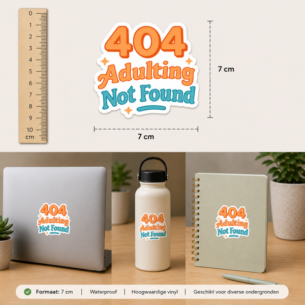 404 - Adulting not found - Sticker