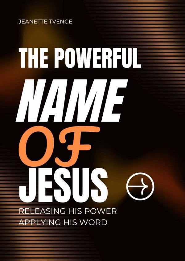 The powerful name of Jesus