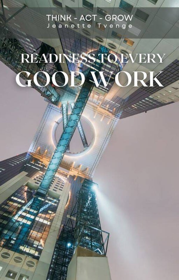Readiness to every good work