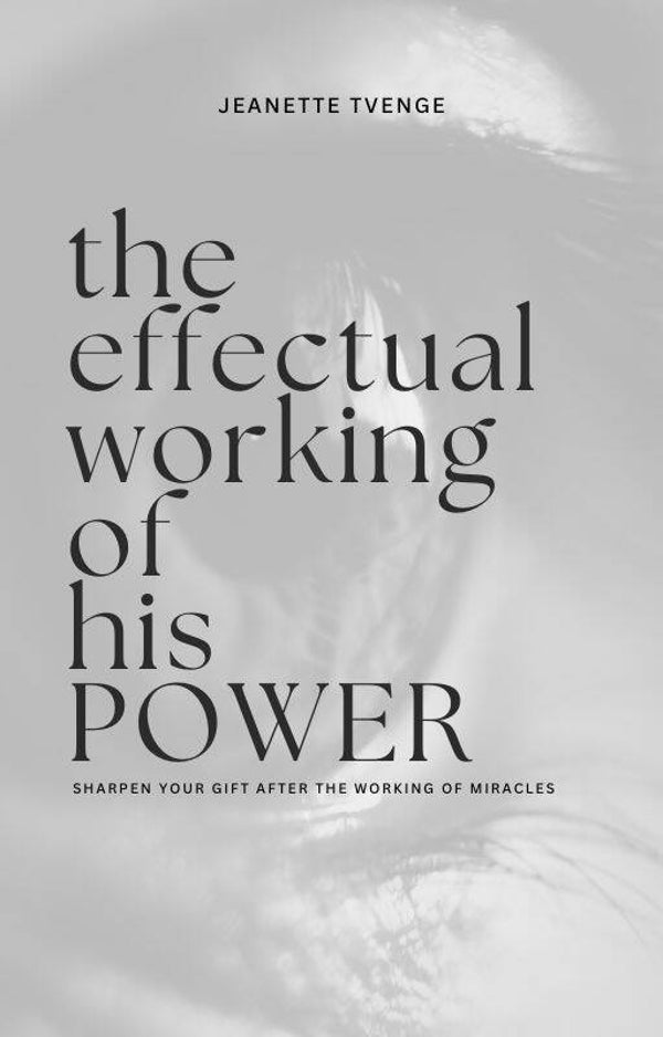 The effectual working of his power