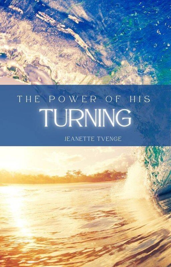 The power by his turning