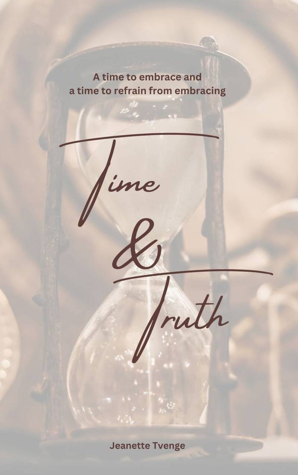 Time & Truth