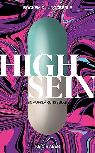 High Sein: Ein Aufklärungsbuch Broschiert – 16. März 2021 von Jörg Böckem (Autor), Henrik Jungaberle (Autor)