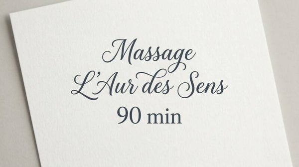 Massage L'Aur des Sens 90 min