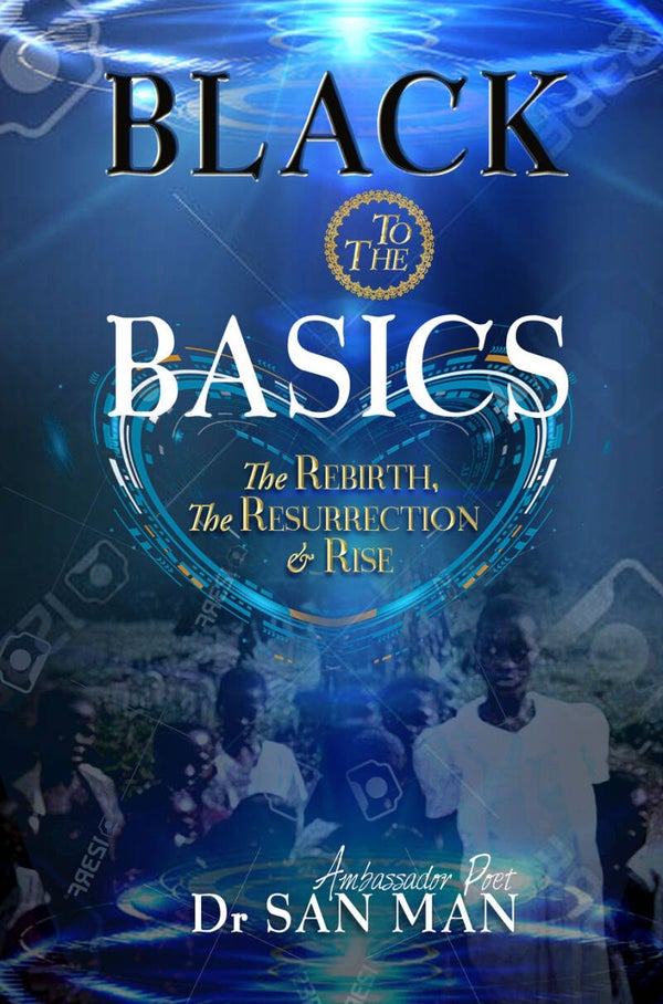 Black to the Basics Written by DrSanManAP