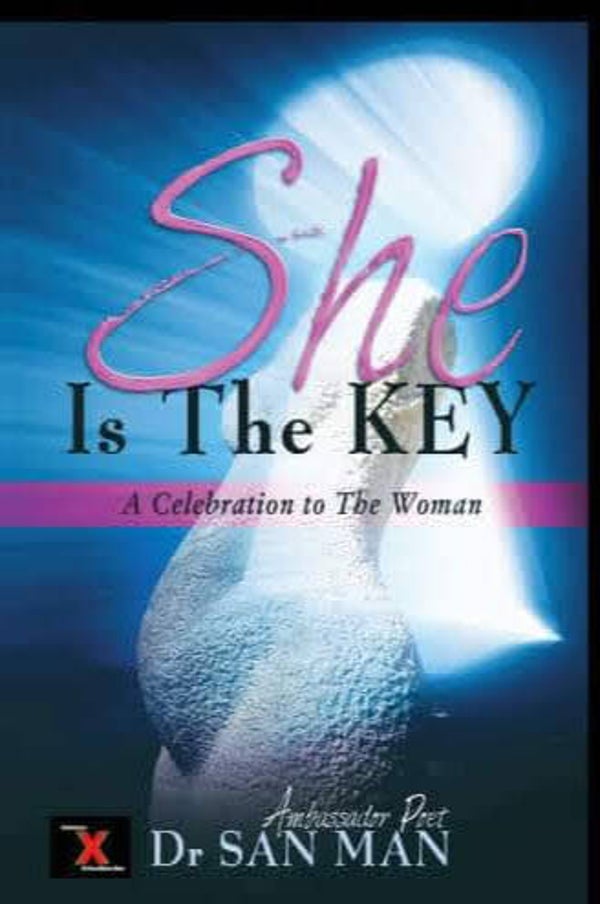 She is the Key Written by DrSanMan