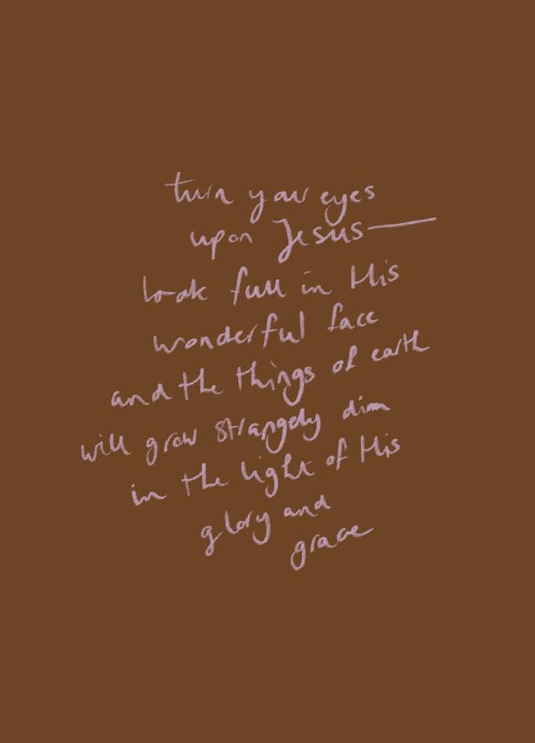 Tekst kaart 'turn your eyes'