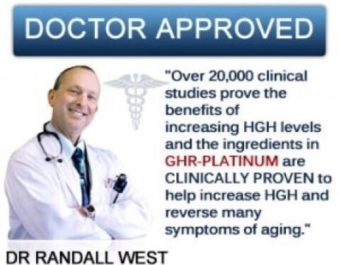 GHR Platinum Hgh Releaser Dr Randall West Approves of GHR Platinum Clinically Proven to help increase HGH and reverse many symptoms of aging