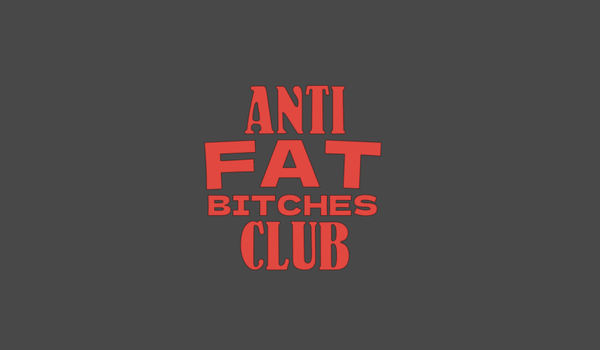ANTI FAT BITCHES CLUB sticker