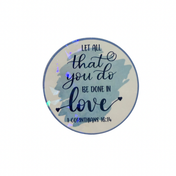 Let all you do