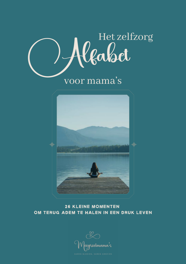Het Zelfzorg Alfabet voor mama's