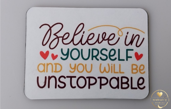 Believe in yourself