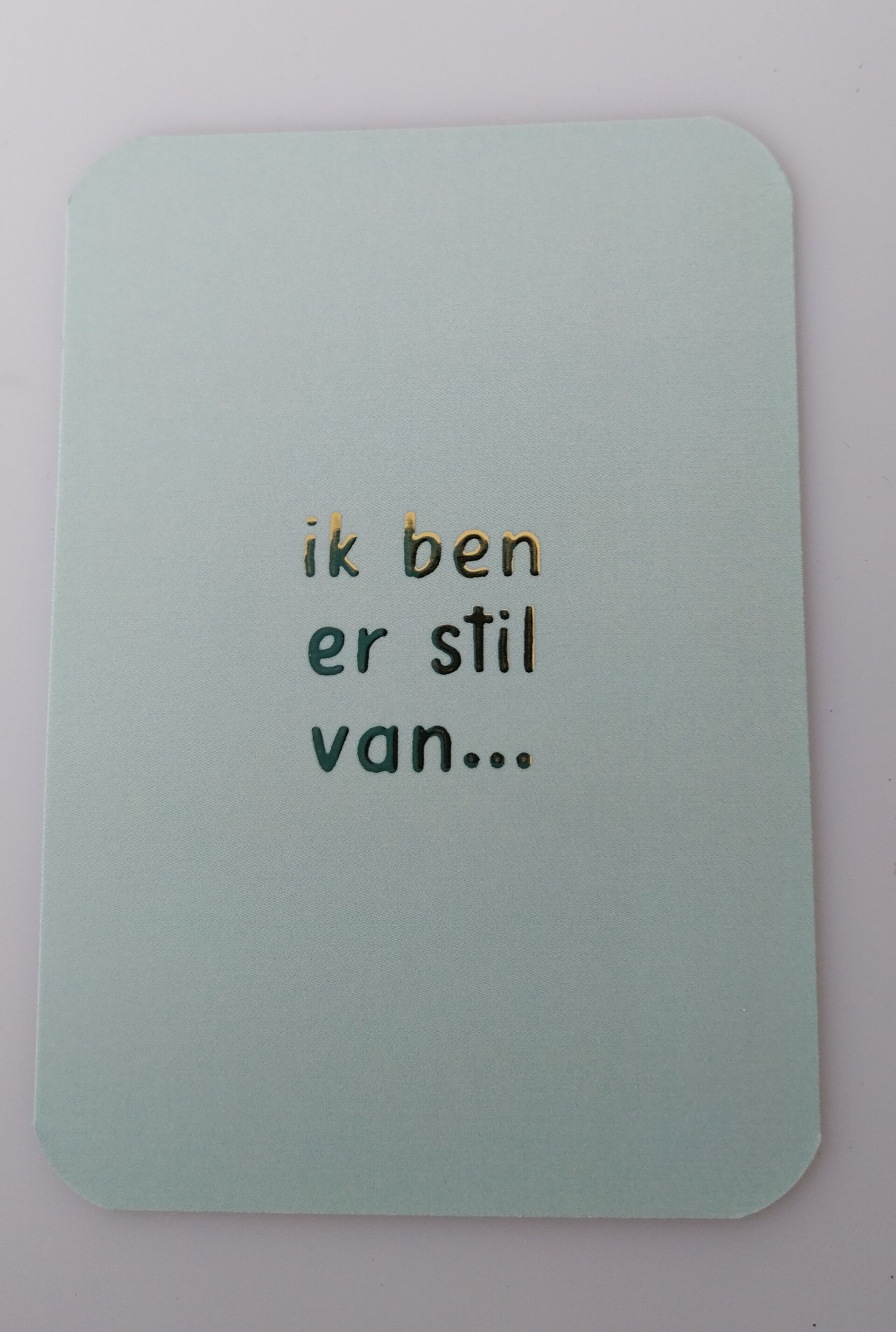 Kaartje ik ben er stil van