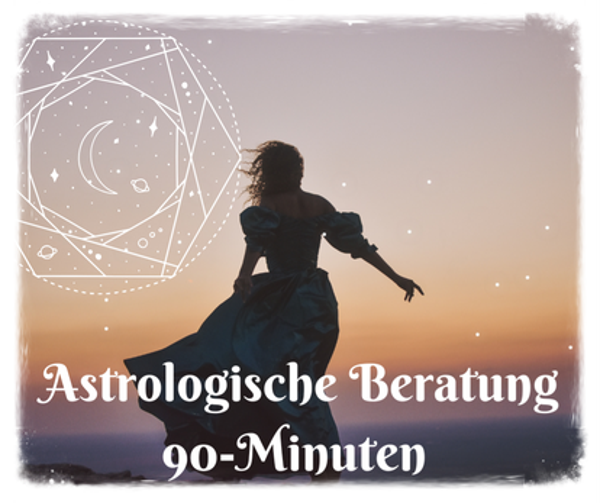 Astrologische Beratung - 90 min