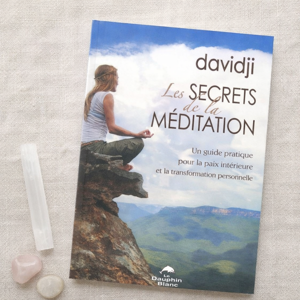 Les secrets de la méditation