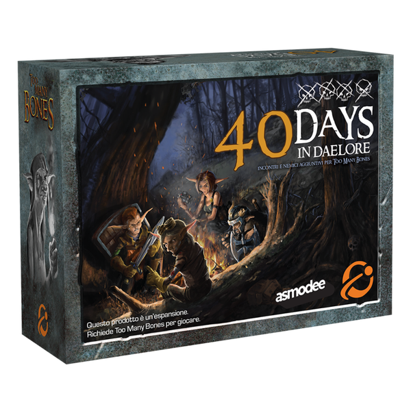 Too Many Bones - 40 Days in Daelore - Italiano - Preordine uscita prevista metà Agosto 2026