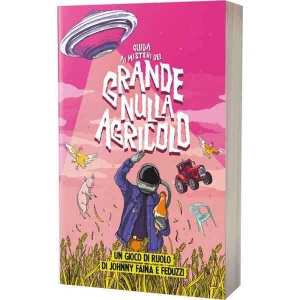 Guida ai Misteri del Grande Nulla Agricolo