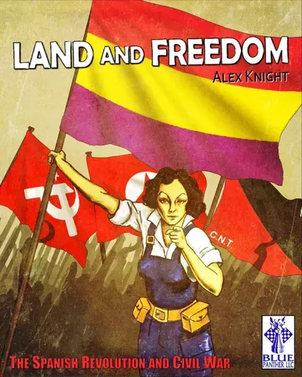 Land and Freedom - The Spanish Revolution and Civil War - Inglese