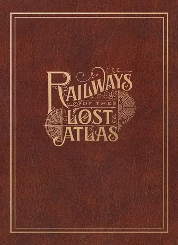 Railways of the Lost Atlas - Inglese - Preordine Arrivo previsto Settembre 2026