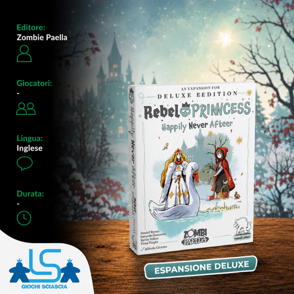 Rebel Princess - Deluxe Edition – Happily Never After - Espansione