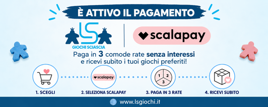 Scalapay su LS GIOCHI: paga in 3 comode rate senza interessi