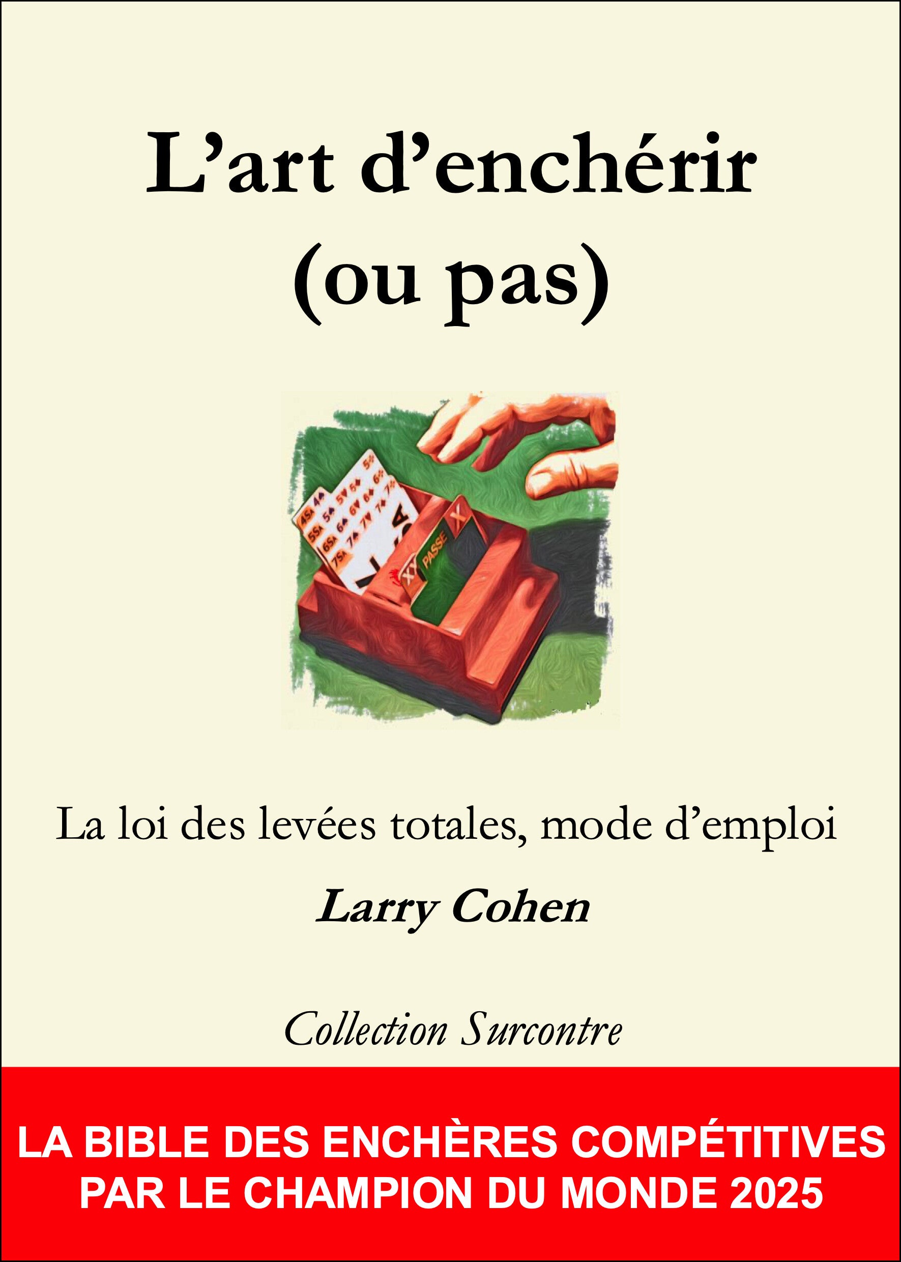 L'art d'enchérir (ou pas)