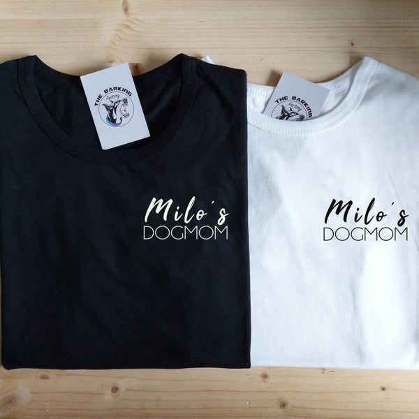 "Dogmom + naam" shirt
