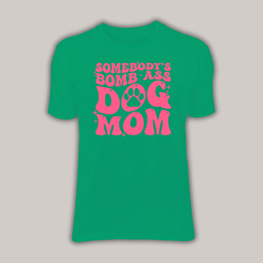 Basic shirt | Bomb Ass Dog Mom