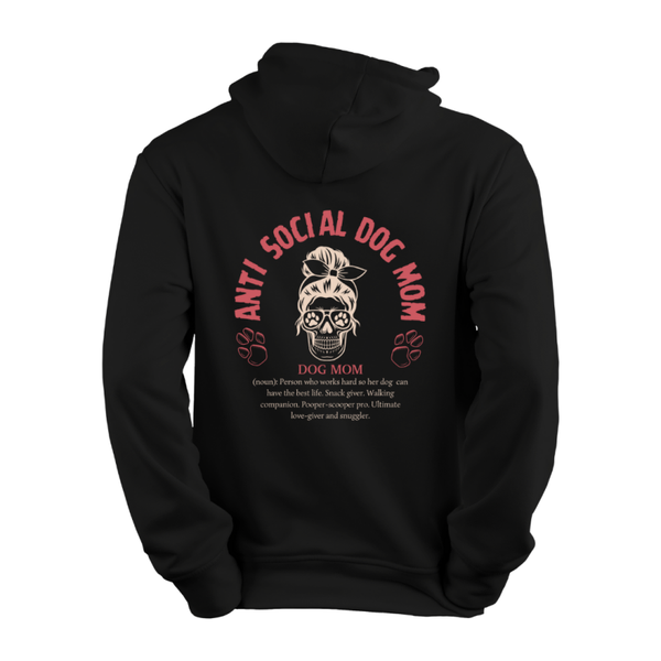 Anti social dogmom skull hoodie